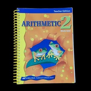 Arithmetic 2 Work-text Teacher Edition Abeka